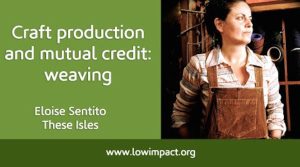 Craft production, prices and mutual credit: weaving