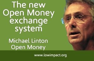 The new Open Money exchange system: Michael Linton, founder of LETSystems