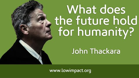 John Thackara on the future for humanity